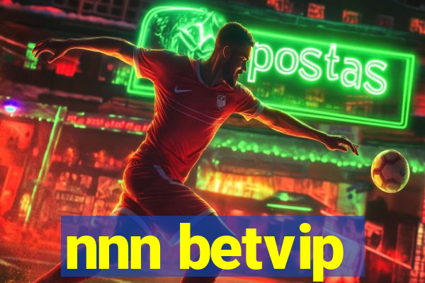 nnn betvip